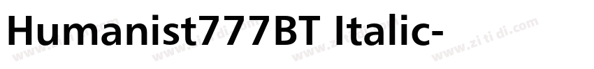 Humanist777BT Italic字体转换 Humanist777BT Italic字体转换